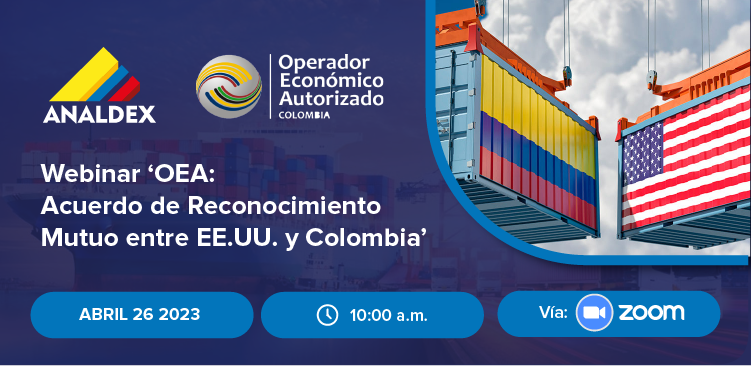 WEBINAR OEA: ACUERDO DE RECONOCIMIENTO MUTUO ENTRE EE.UU. Y COLOMBIA