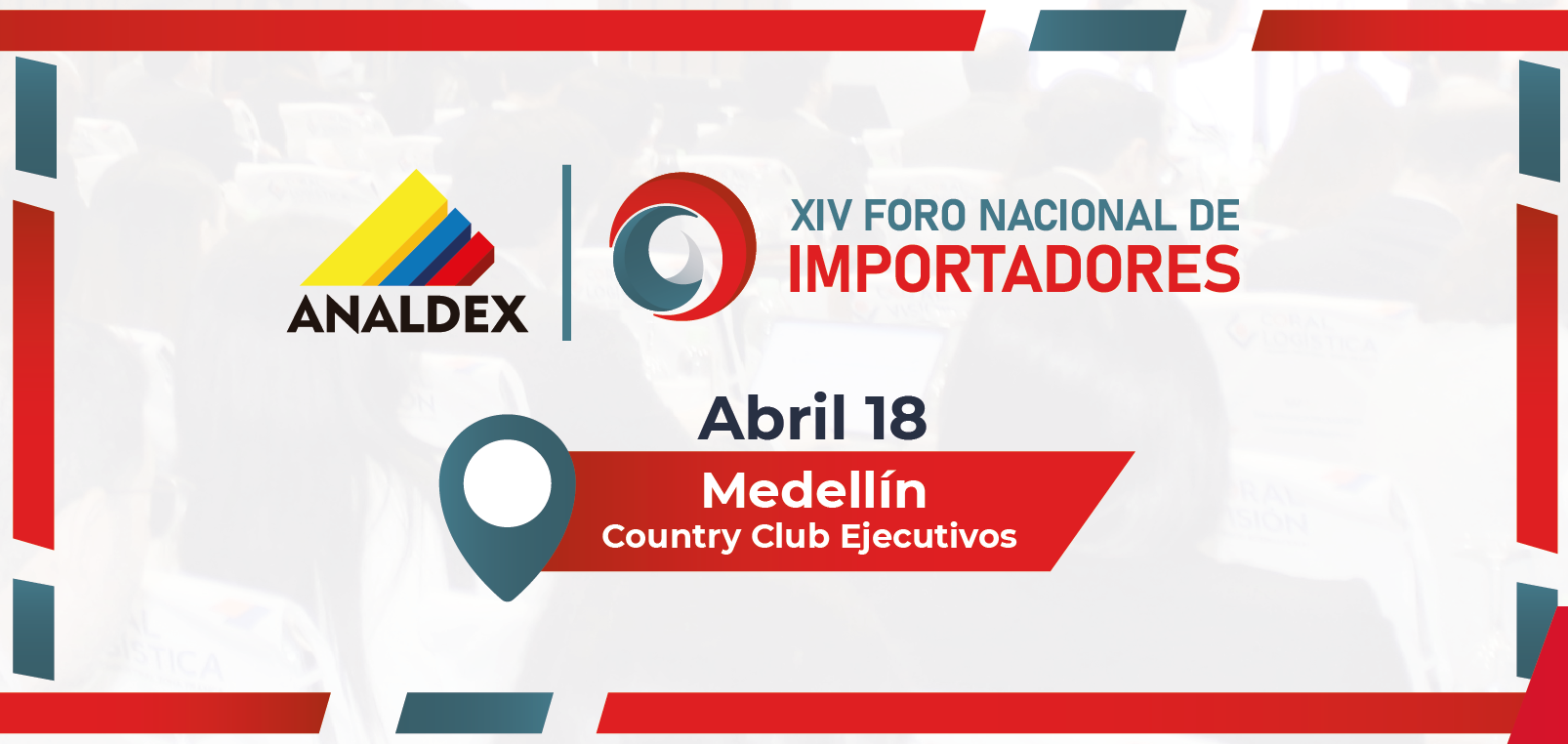 XIV Foro Nacional de Importadores - Medellin